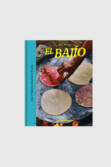 EL BAJÍO: Recipes & Wanderings