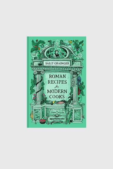 Roman Recipes for Modern Cooks, Sally Grainger